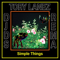 Simple Things - DJDS, Tory Lanez, Rema