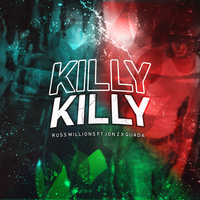 Killy Killy - Russ Millions, Jon Z, Quada