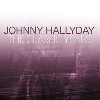 Oui... J'ai - Johnny Hallyday