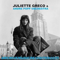 Amour a la papa - Juliette Gréco, André Popp et son Orchestre