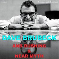 Evenin' (From "Brubeck and Rushing") - Dave Brubeck