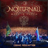 Cosmic Redemption (Made in Russia) - Noturnall