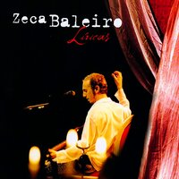 Meu Amor Meu Bem Me Ame - Zeca Baleiro