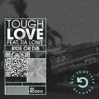 Ride or Die - Tough Love, Tia Lowe