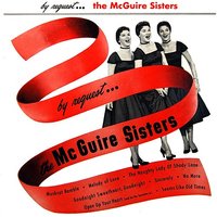 Open up Your Heart - The McGuire Sisters