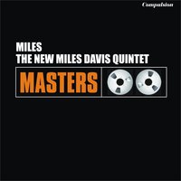 There Is No Greater Love - The New Miles Davis Quintet