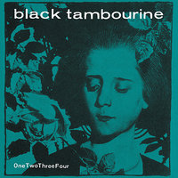 I Wanna Be Your Boyfriend - Black Tambourine