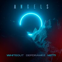 Angels - Whiteout, Depdramez, MITTI