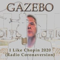 I Like Chopin 2020 - Gazebo