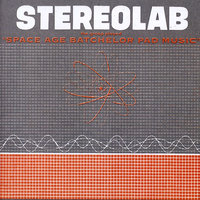 Avant Garde M.O.R. - STEREOLAB