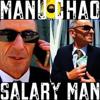 Salary Man - Manu Chao