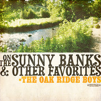 I Know Who Holds Tomorrow - The Oak Ridge Boys