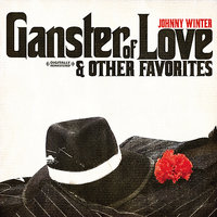 That’s What Love Does - Johnny Winter