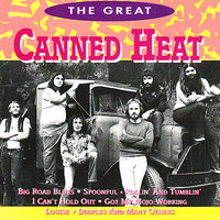 Rollin' and Tumblin' (Reprise With Harmonica) - Canned Heat