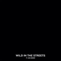 Wild in the Streets - Chris Webby, Jon Connor