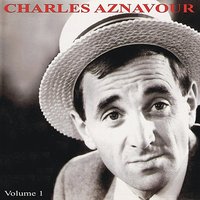 Le fetre taupé - Charles Aznavour