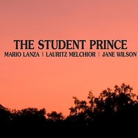 The Student Prince: VII. Beloved - Mario Lanza, Lee Sweetland, Lauritz Melchior