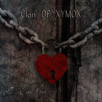All I Ever Know - Clan Of Xymox, Tempers