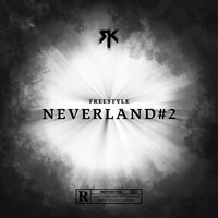 Freestyle Neverland #2 - RK