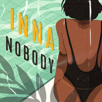 Nobody - INNA