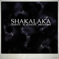 SHAKALAKA - Gravity