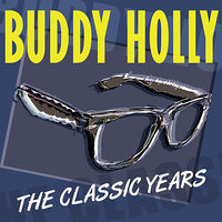 Maybe Baby (From American Graffitti) - Buddy Holly & The Crickets