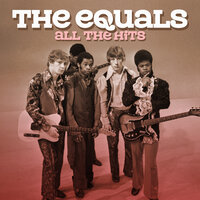 I Get so Excited - The Equals