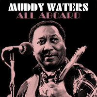 So Glad I'm Living - Muddy Waters