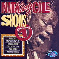 I've Grown Accustomed to Her Face - Nat King Cole