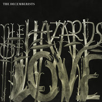 The Wanting Comes in Waves/Repaid - The Decemberists