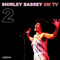 My Way - Shirley Bassey