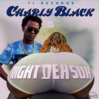 Right De Suh - Charly Black