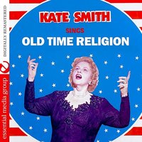 Onward Christian Soliders - Kate Smith