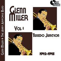 Oh! What a Beautiful Mornin' - Glenn Miller & His Orchestra