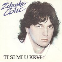 Juznjaci - Zdravko Colic
