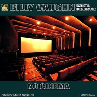 Theme from "The Alamo The Green Leaves Of Summer" - Billy Vaughn And His Orchestra
