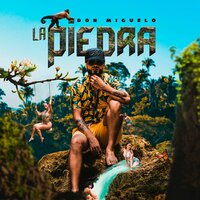 La Piedra - Don Miguelo