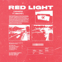 Red Light - Casanova, Smoove'L