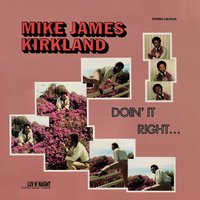 It's Too Late - Mike James Kirkland
