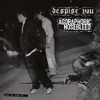 Possession - Agoraphobic Nosebleed