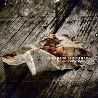 A Darkness Rises Up - Broken Records