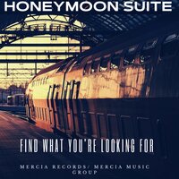 Find What You're Looking For - Honeymoon Suite