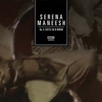 I Just Want To See Your Face - Serena-Maneesh