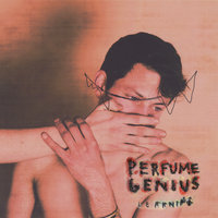 Gay Angels - Perfume Genius