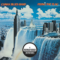 One For Me And You - Climax Blues Band