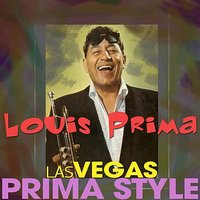 Too Marvelous for Words - Louis Prima, Sam Butera, The Witnesses