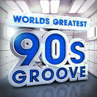 Show Me Love - 90's Groove Masters