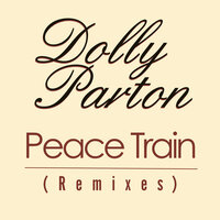 Peace Train - Dolly Parton