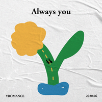 Always you - VROMANCE
