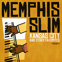 Kansas City - Memphis Slim